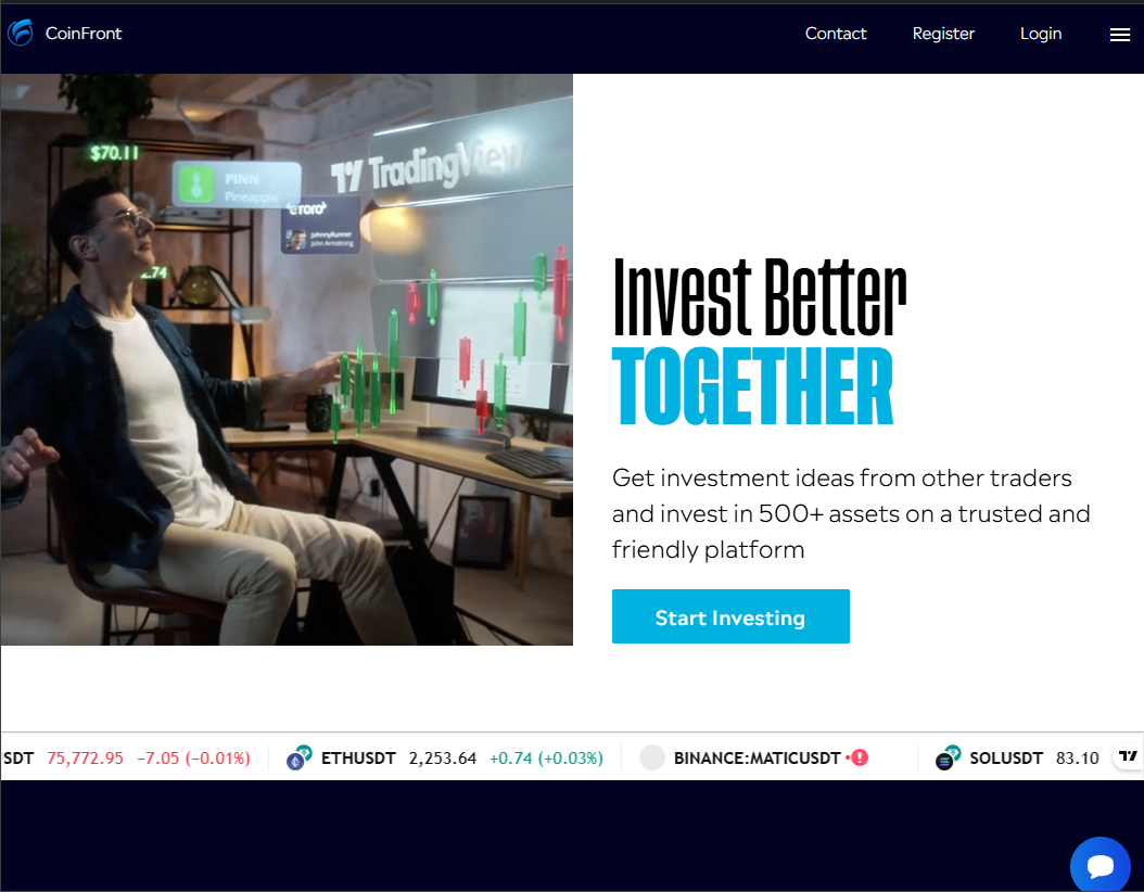 CoinFront landing page: "Invest Better TOGETHER · Get investment ideas from other traders and invest in 500+ assets on a trusted and friendly platform · Start Investing." Stock photo of a man in front of a desk with TradingView holographic overlays. TradingView ticker widget at the bottom showing BTC, ETH, MATIC, SOL.
